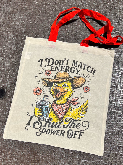 Bolsa de Algodón “I Don’t Match Energy”