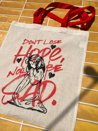 Tote Bag “Don’t Lose Hope Nop Be Sad”