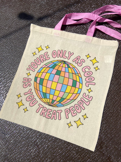 Bolsa Tote “You’re Only as Cool”