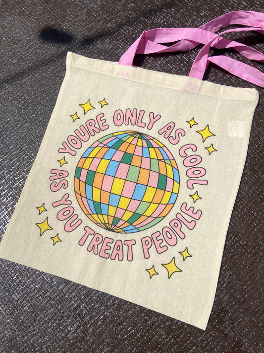 Bolsa Tote “You’re Only as Cool”